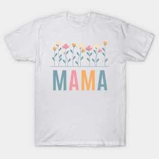 Mothers Day mama T-Shirt